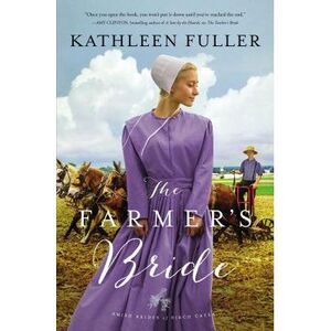 The Farmer's Bride -- Kathleen Fuller